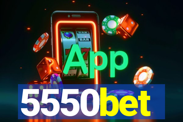 5550bet