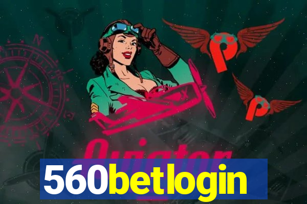 560betlogin