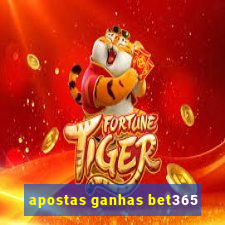 apostas ganhas bet365