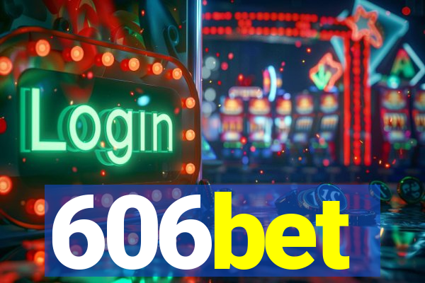 606bet