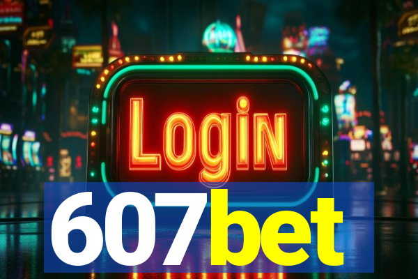 607bet