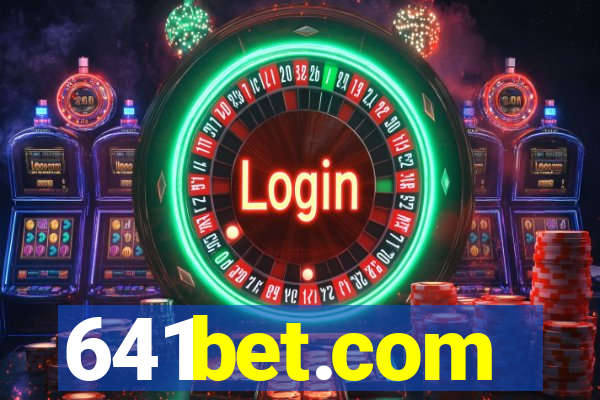 641bet.com