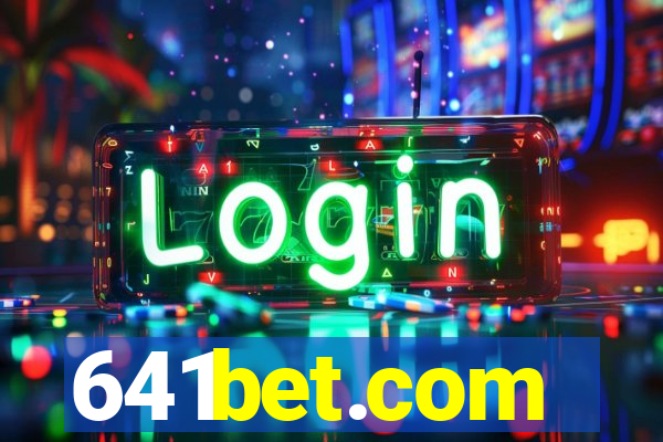 641bet.com