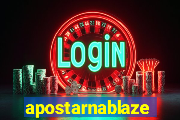 apostarnablaze