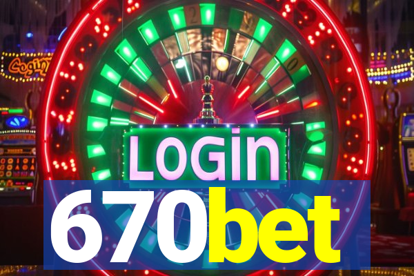 670bet