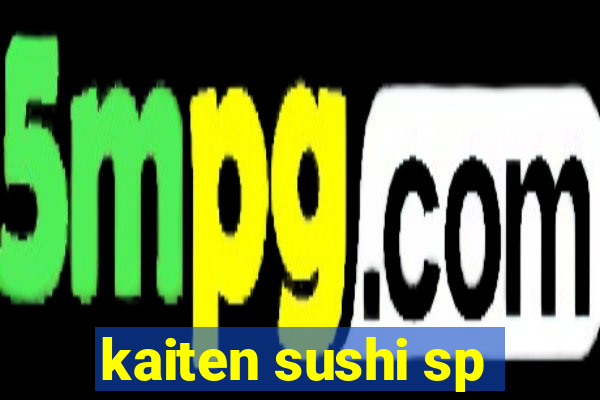 kaiten sushi sp