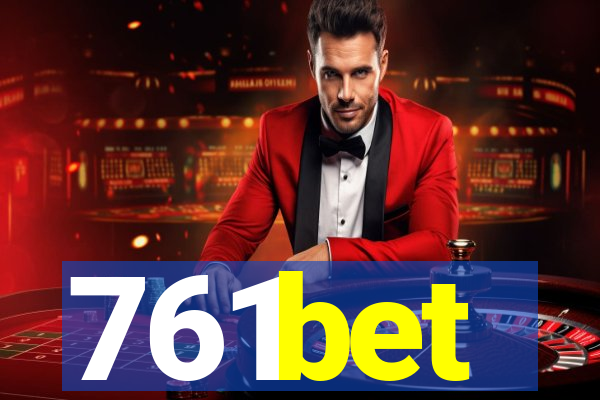 761bet