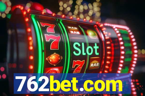 762bet.com