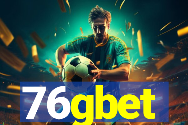 76gbet