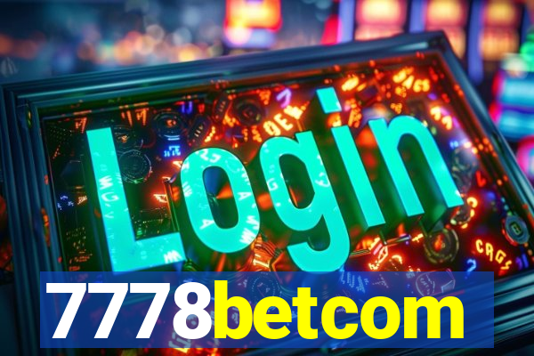 7778betcom