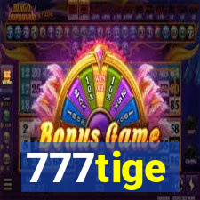 777tige