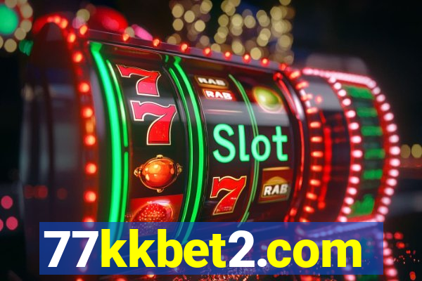 77kkbet2.com