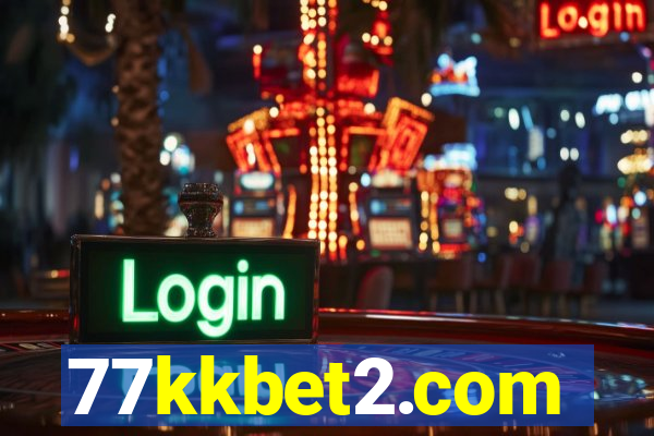 77kkbet2.com