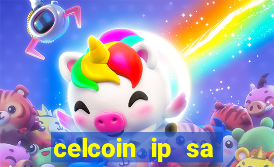 celcoin ip sa plataforma de jogos