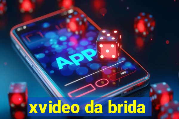 xvideo da brida