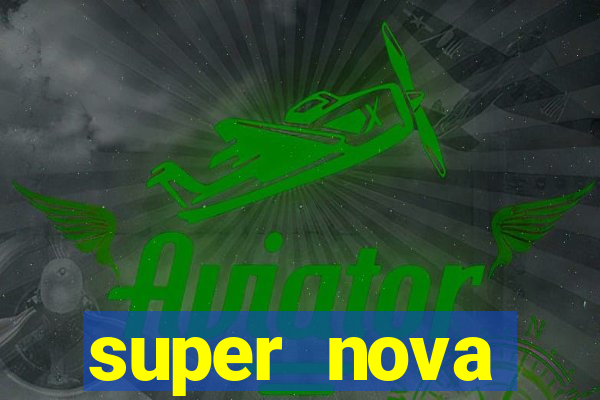 super nova itabirito itabirito portal supernova.com.br