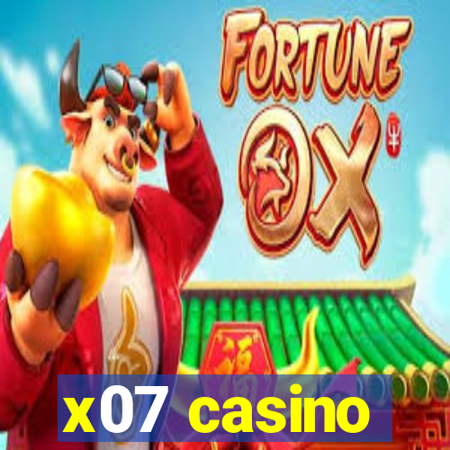 x07 casino