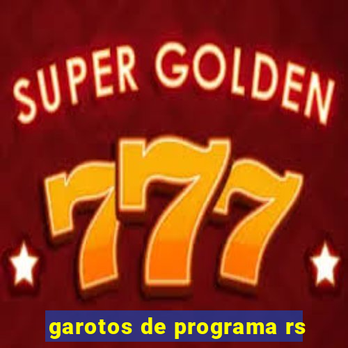 garotos de programa rs