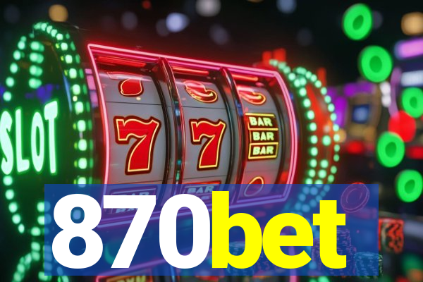 870bet