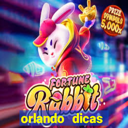 orlando dicas reclame aqui