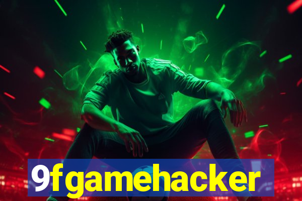 9fgamehacker