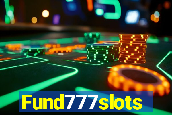 Fund777slots