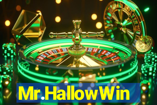 Mr.HallowWin