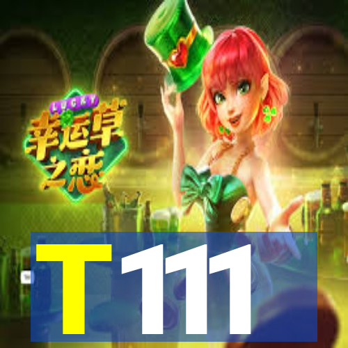 T111