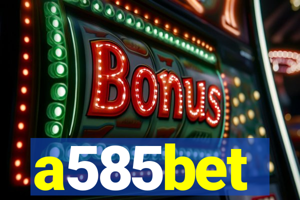 a585bet