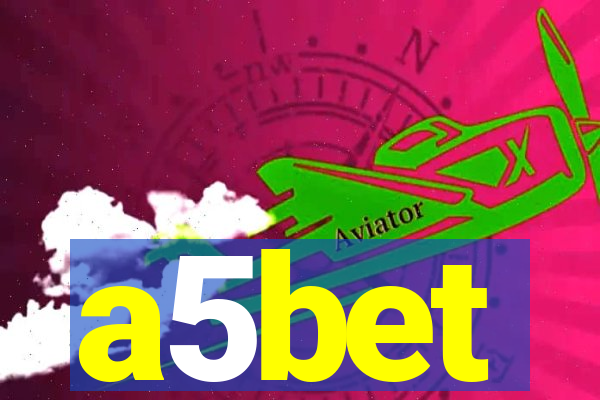 a5bet