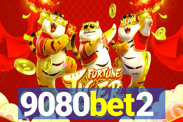 9080bet2