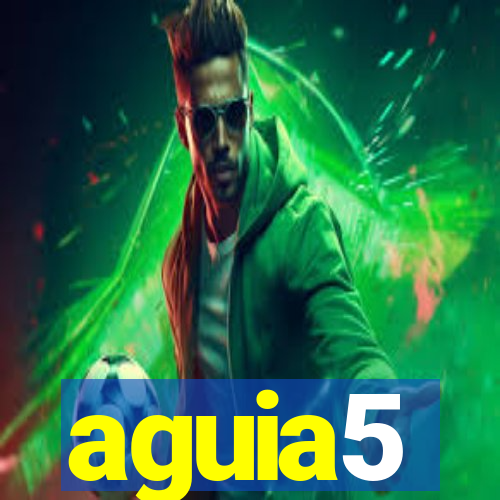 aguia5