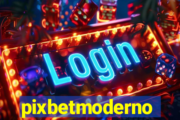 pixbetmoderno