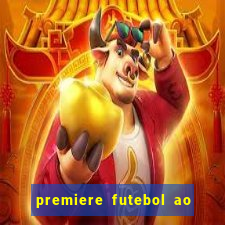 premiere futebol ao vivo hd