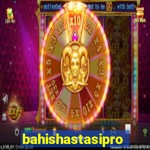 bahishastasipro.info