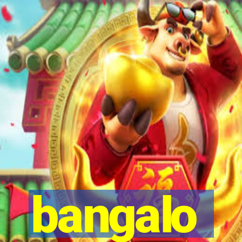 bangalo