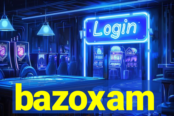 bazoxam