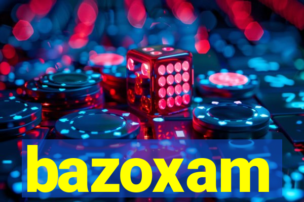 bazoxam