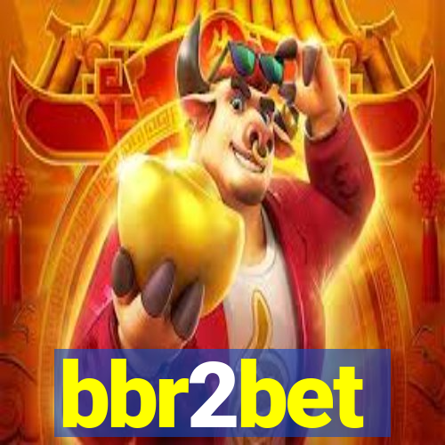 bbr2bet