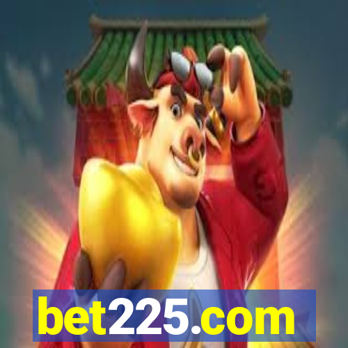 bet225.com