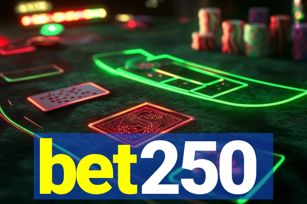 bet250