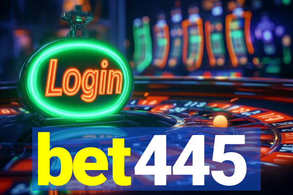 bet445