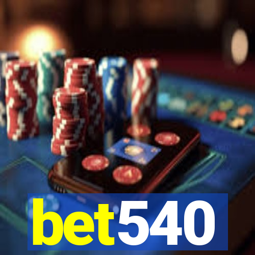 bet540