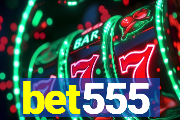 bet555