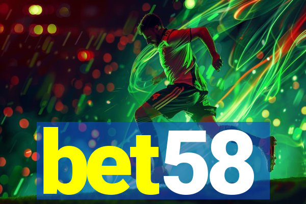 bet58