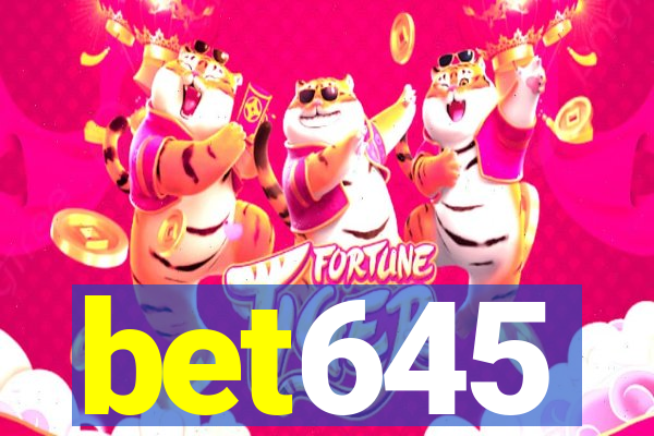 bet645