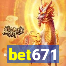 bet671