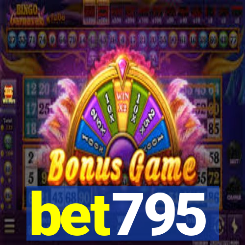 bet795