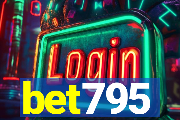 bet795