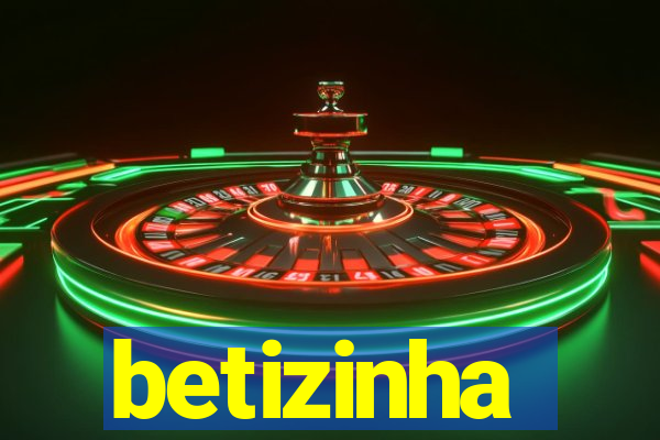 betizinha